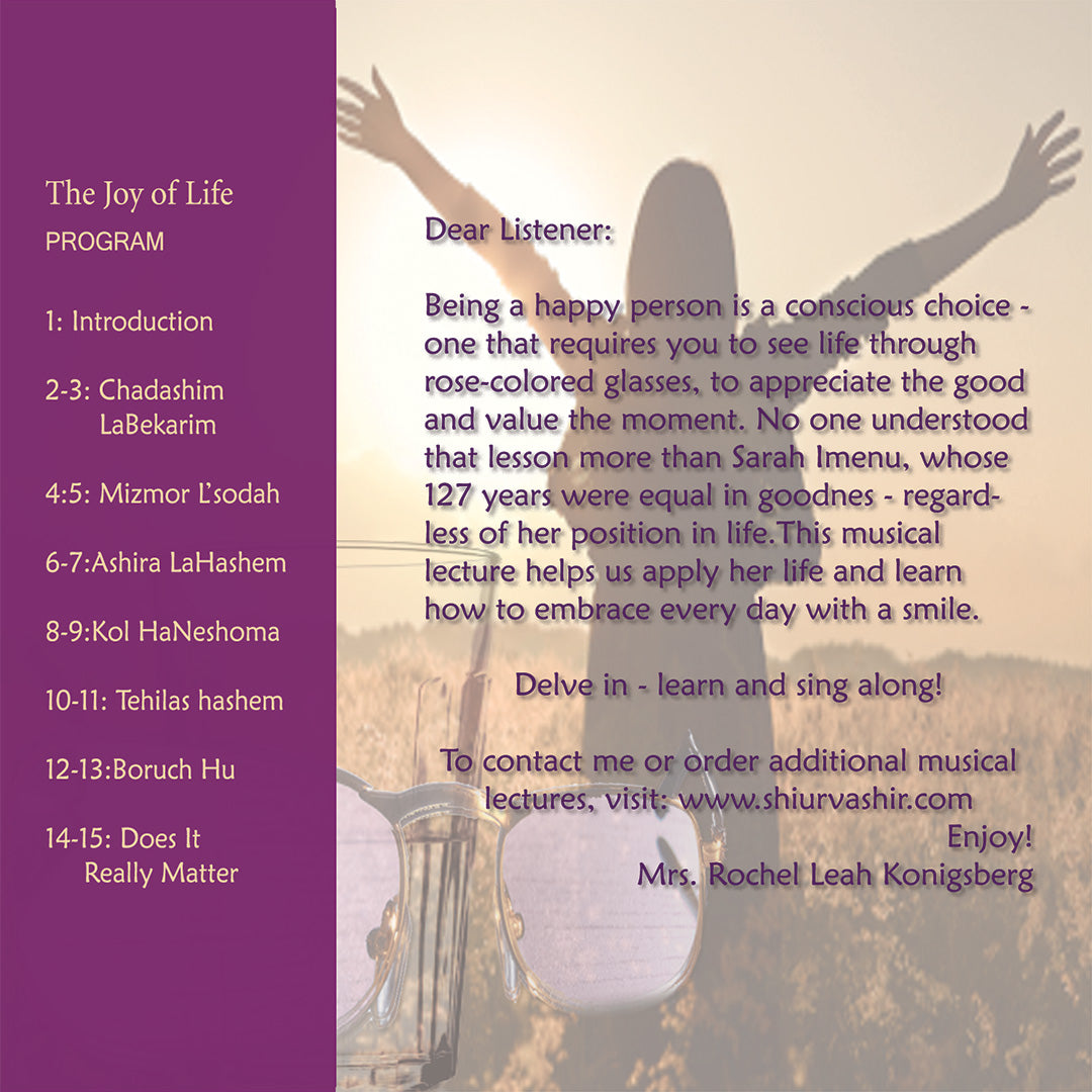 BR4 The Joy of Life: Appreciating every day and every moment (PARSHA: Chayei Sorah)