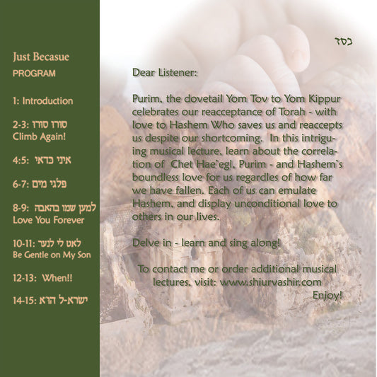 BR13 Just Because: Unconditional love endures forever (PARSHA: Ki Sissa/ PURIM 1)